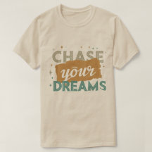 CHASE YOUR DREAMS TYPOGRAPHY