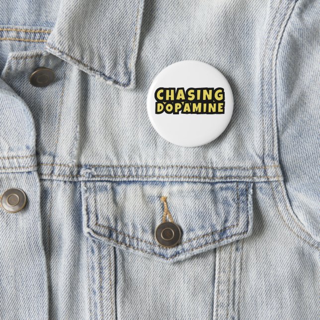 Chasing Dopamine Mental Health Adhd Neurodiversity 6 Cm Round Badge (In Situ)