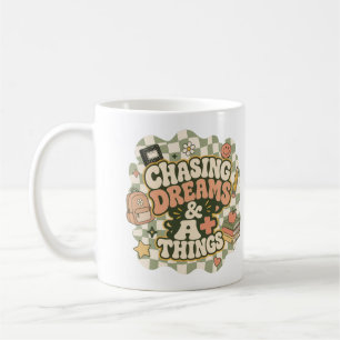 Chasing Dreams & A+ Things Retro Groovy Student De Coffee Mug