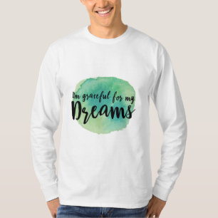 chasing dreams quotes for success motivation T-Shirt