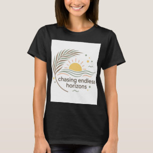Chasing Endless Horizons Sunset Beach T-Shirt