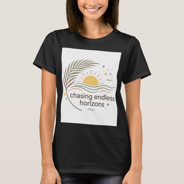 Chasing Endless Horizons Sunset Beach T-Shirt (Front)