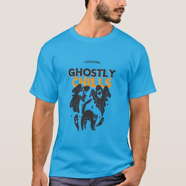 Chasing Ghostly Chills T-Shirt (Front)