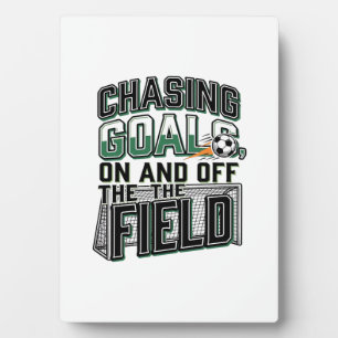 Chasing Goals Soccer Vintage Field Shirt Design_1 Plaque