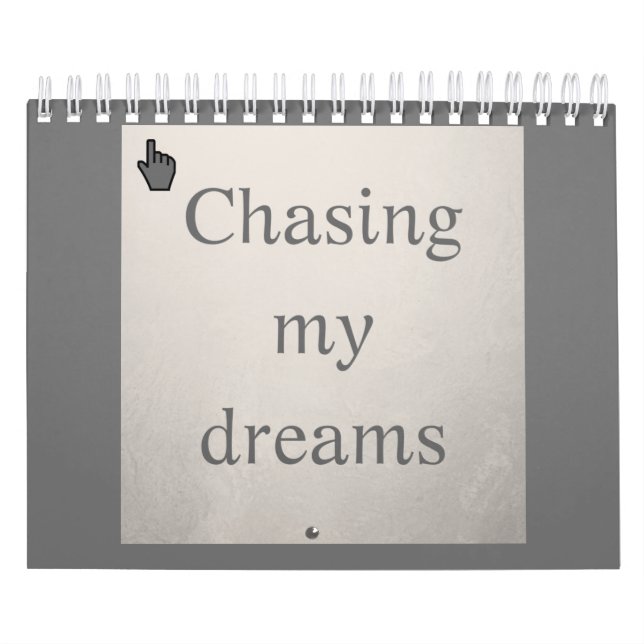 Chasing my dreams | Chasing my dreams Calendar (Cover)