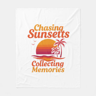 Chasing Sunsets, Collecting Memories Fleece Blanket