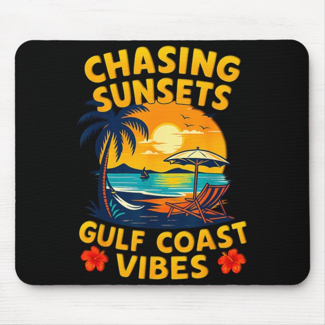 Chasing Sunsets Gulf Coast Vibes Retro Beach Mouse Pad (Front)