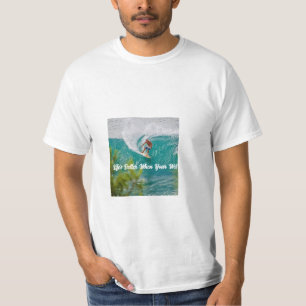 Chasing the Perfect Wave T-Shirt