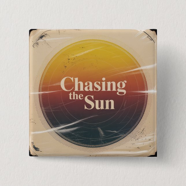 Chasing The Sun 15 Cm Square Badge (Front)