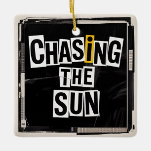 Chasing The Sun Ceramic Ornament