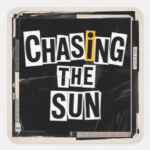 Chasing The Sun Square Sticker