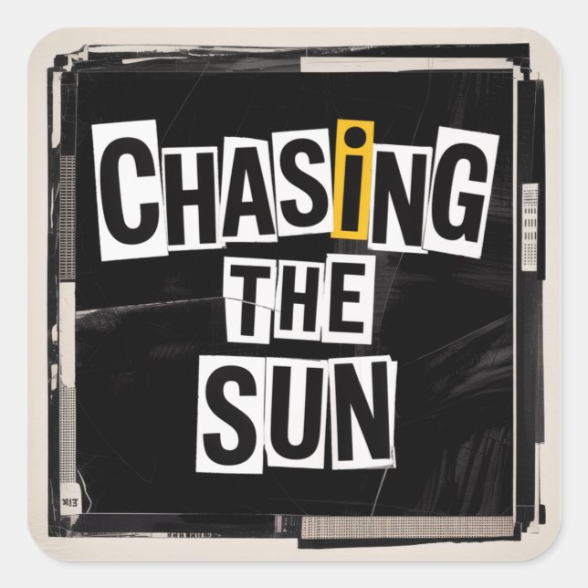 Chasing The Sun Square Sticker (Front)