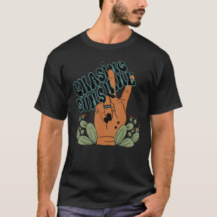 Chasing The Sun Sunshine T-Shirt