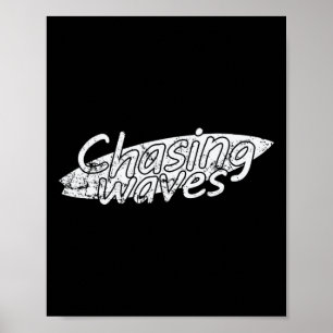 Chasing Waves Surfing Water Sports Poster