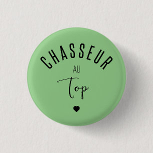 Chasseur au top 3 cm round badge