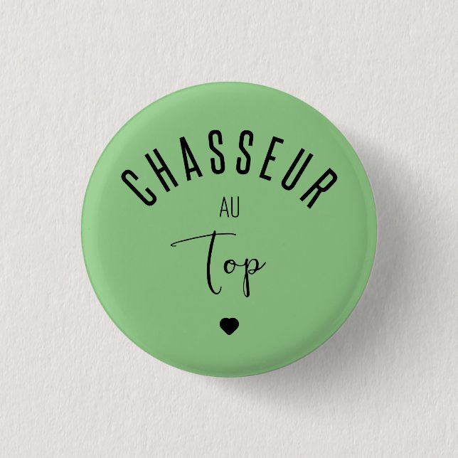 Chasseur au top 3 cm round badge (Front)