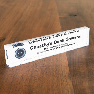 Chastity's Desk Camera Nameplate