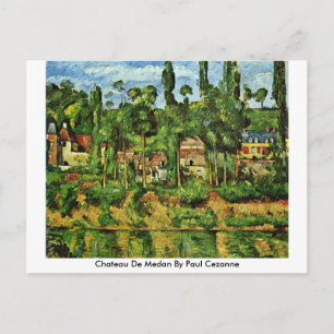 Chateau De Medan By Paul Cezanne Postcard
