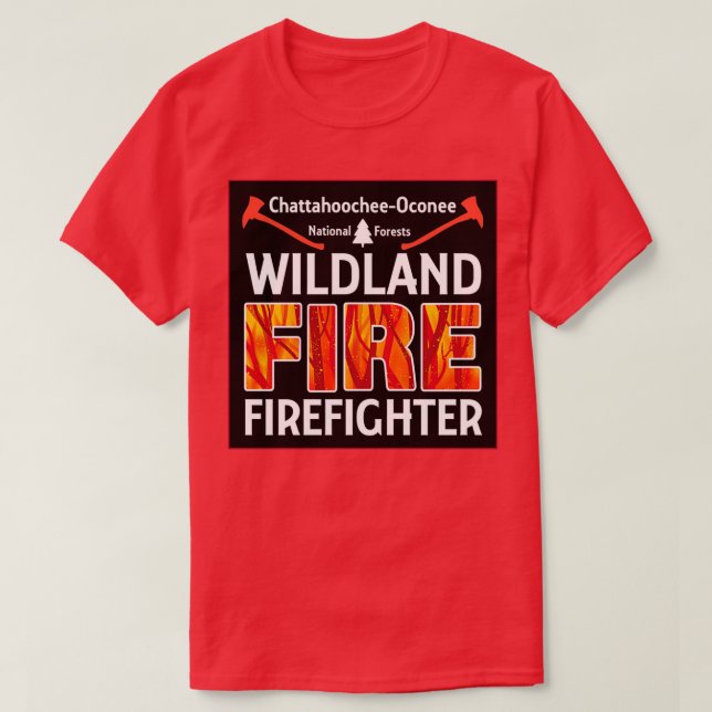 ChattahoocheeOconee National Forests Wildland Fire T-Shirt (Design Front)