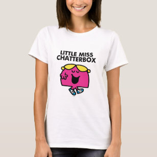 Chatting With Little Miss Chatterbox T-Shirt
