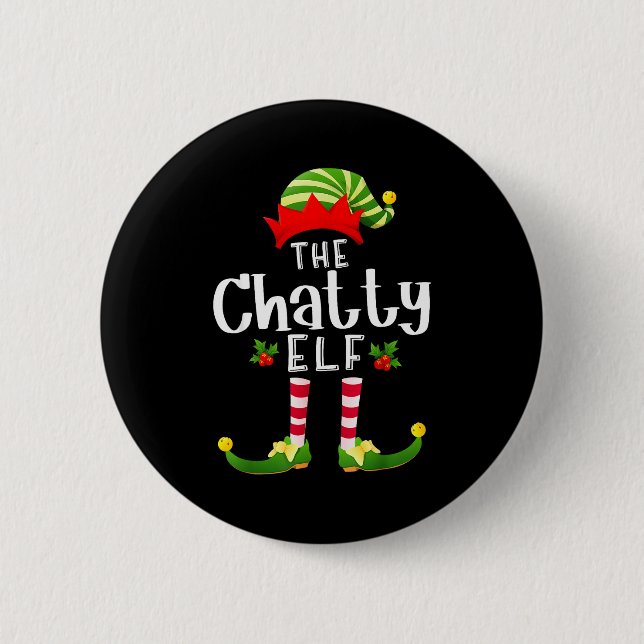 Chatty Christmas Elf Matching Pajama X-mas Party  6 Cm Round Badge (Front)