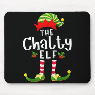Chatty Christmas Elf Matching Pajama X-mas Party  Mouse Pad