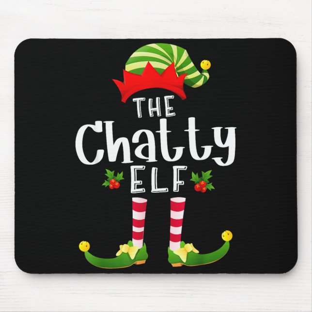 Chatty Christmas Elf Matching Pajama X-mas Party  Mouse Pad (Front)
