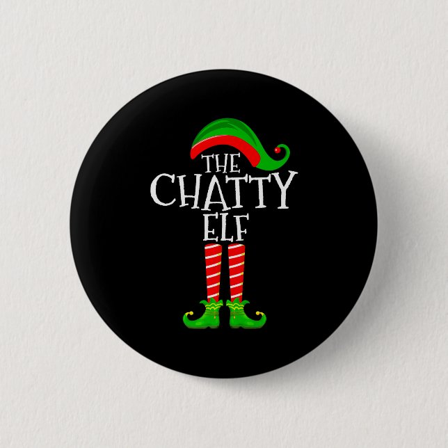 Chatty Elf Funny Matching Family Group Christmas P 6 Cm Round Badge (Front)
