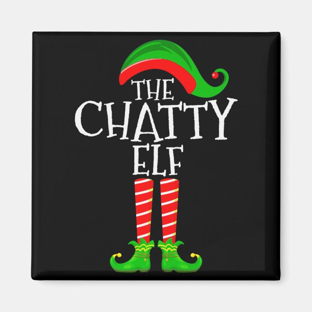 Chatty Elf Funny Matching Family Group Christmas P Magnet (Front)