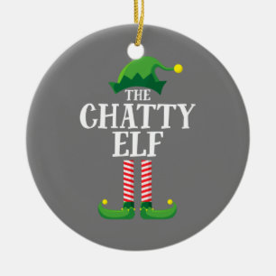 Chatty Elf Matching Family Group Christmas Party Ceramic Ornament