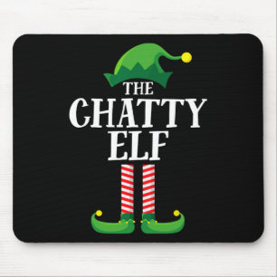 Chatty Elf Matching Family Group Christmas Party F Mouse Pad