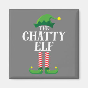 Chatty Elf Matching Family Group Christmas Party Magnet
