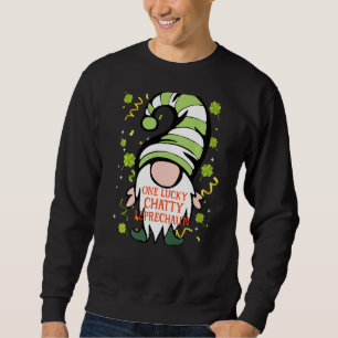 Chatty Funny St Patrick S Day Lucky Gnome Family M Sweatshirt