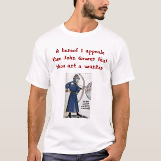 Chaucer Blog: Gower = Wankere T-Shirt