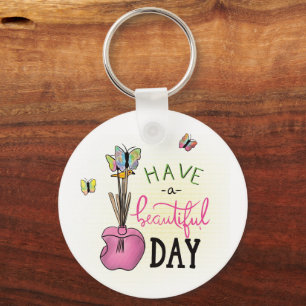Chaveiro Have a Beautiful Day Key Ring