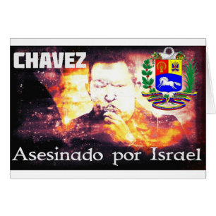 Chavez Asesinado por Israel