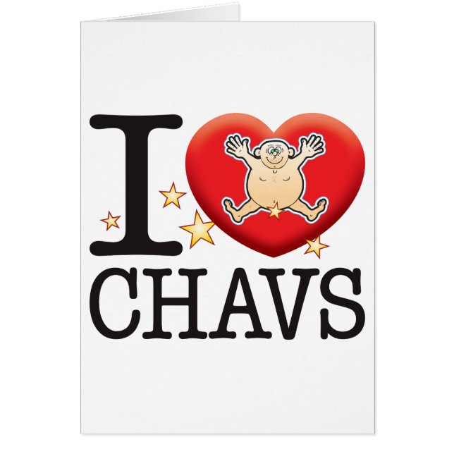 Chavs Love Man (Front)
