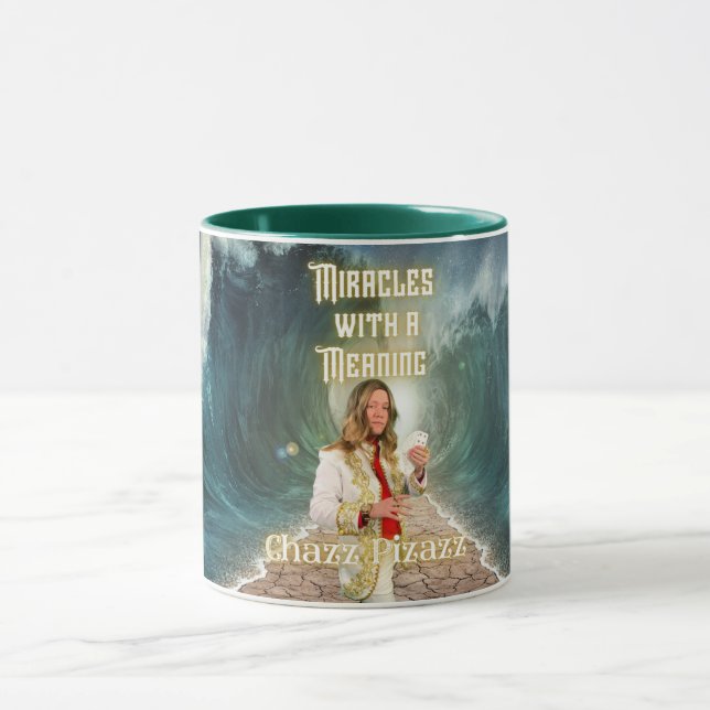 Chazz Pizazz Miracles with a Meaning Mug (Center)