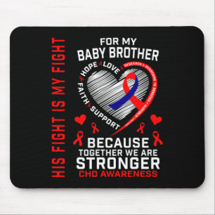 Chd Awareness Baby Brother Warrior Heart Disease C Mouse Pad