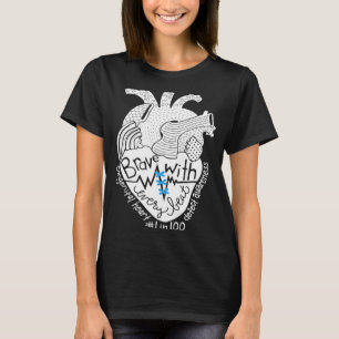 CHD Awareness Heart Brave With Every Beat Support T-Shirt