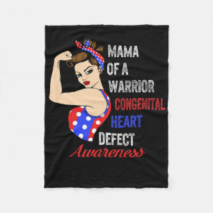 Chd Awareness Mama Of Warrior Heart Disease Strong Fleece Blanket