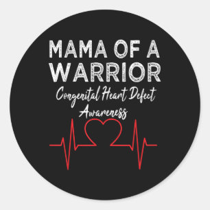 Chd Congenital Heart Defect Awareness Shirt Mama O Classic Round Sticker