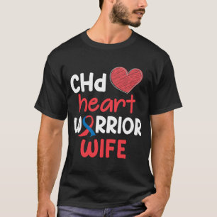 CHD Heart Disease Warrior Proud Wife Awareness Rib T-Shirt