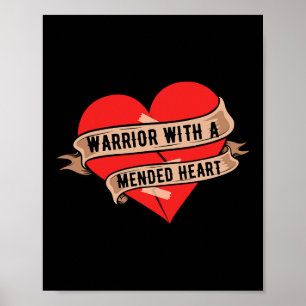 Chd Warrior With A Mended Heart Congenital Heart D Poster