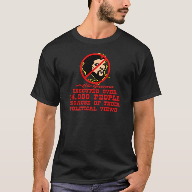 Che Executed 14,000 People T-Shirt (Front)
