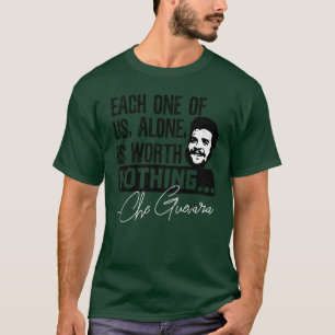 Che Guevara One Alone Worth Nothing Communist T-Shirt