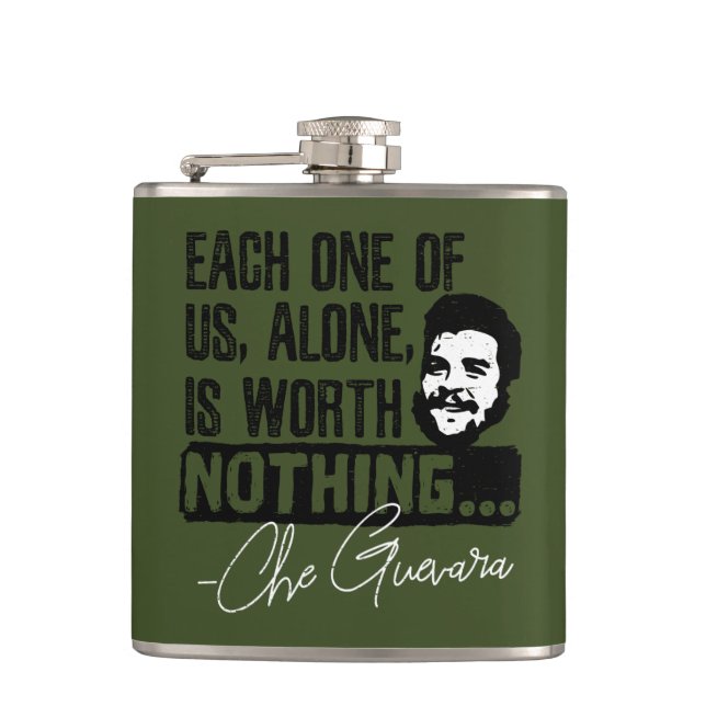 Che Guevara Quote - Each Alone Worth Nothing Hip Flask (Front)