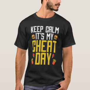 Cheat Day Diet Food Workout Quotes Fitness Gym T-Shirt