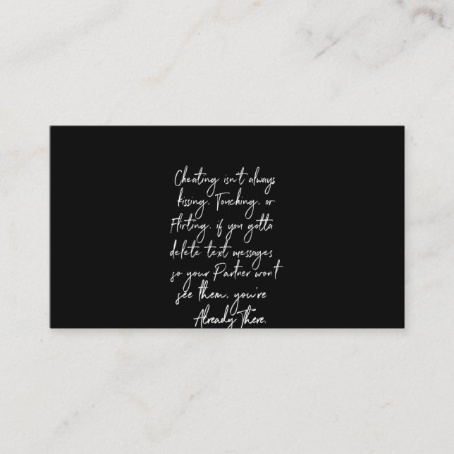 cheating isn't always kissing touching or flirting business card (Front)