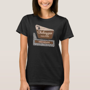 Cheboygan State Park Michigan MI Welcome Sign Vaca T-Shirt